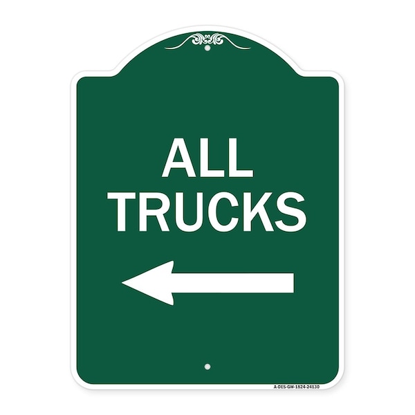 Signmission Driveway Sign All Trucks W/ Left Arrow, Green & White Aluminum Sign, 18" x 24", GW-1824-24130 A-DES-GW-1824-24130 - main